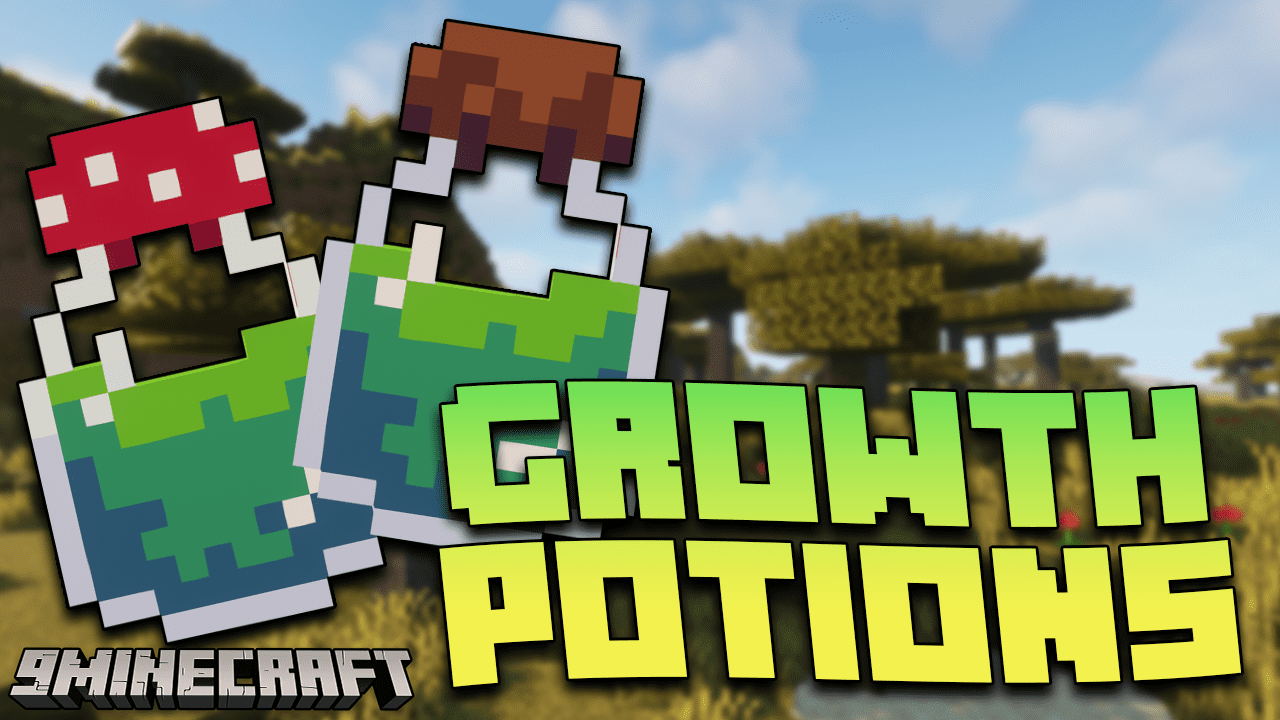 Growth Potions Mod (1.16.5) - Throw A Potion And Be Happy! 1