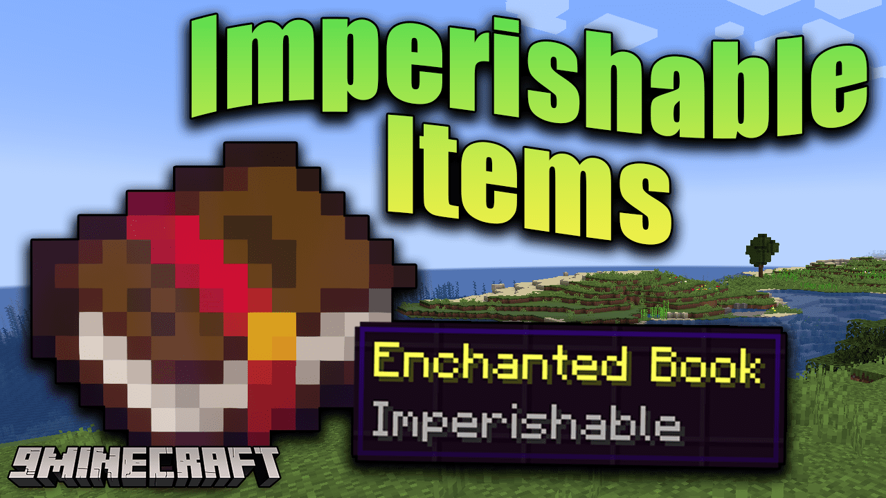 Imperishable Items Mod (1.19, 1.18.2) - Keeps Items From Being Destroyed 1
