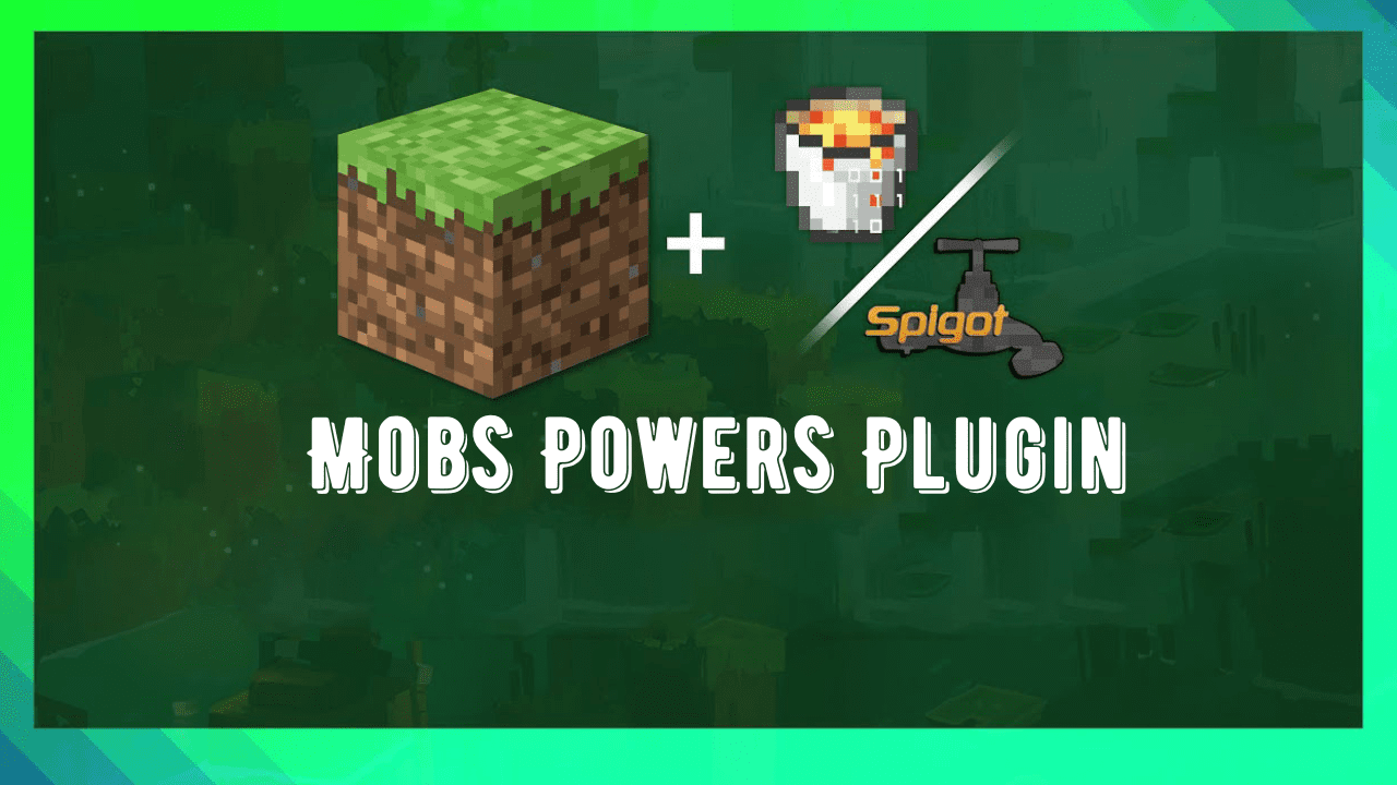 Mobs Powers Plugin (1.19.4, 1.19.2) – Spigot 1