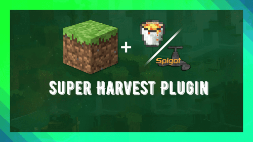 Super Harvest Plugin (1.19.4, 1.18.2) – Spigot Thumbnail