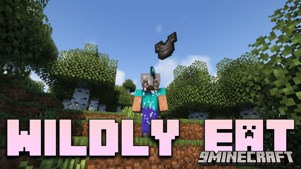 Wildly Eat Mod (1.20.2, 1.19.2) - Eat Them All!!! 1