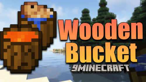 Wooden Bucket Mod (1.21.1, 1.20.1) – A Wooden Bucket Thumbnail