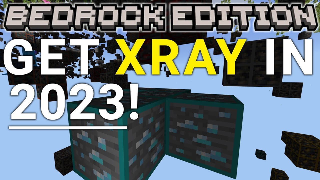 X-Ray (1.19+) - Get X-Ray in 2023 for MCPE/Bedrock 1