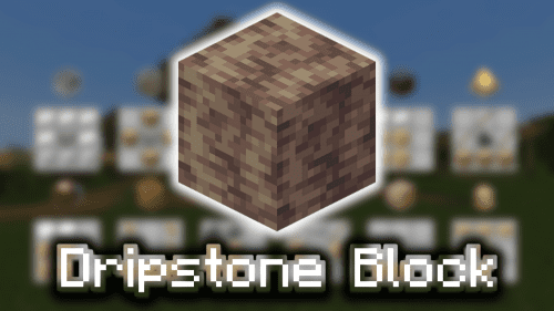 Dripstone Block – Wiki Guide Thumbnail