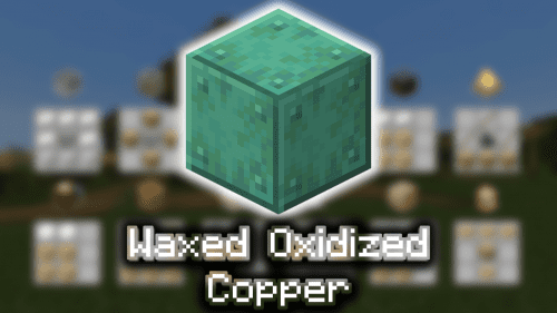 Waxed Oxidized Copper – Wiki Guide Thumbnail