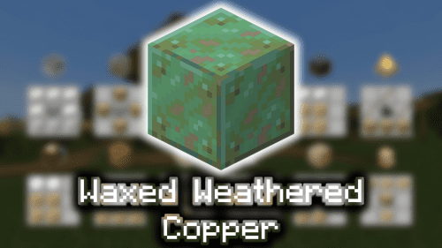 Waxed Weathered Copper – Wiki Guide Thumbnail