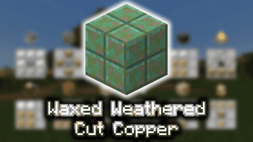 Waxed Weathered Cut Copper – Wiki Guide Thumbnail