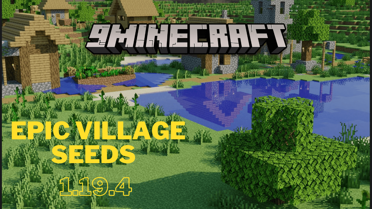 5 Epic Village Seeds For Minecraft (1.19.4, 1.19.2) - Java/Bedrock Edition 1