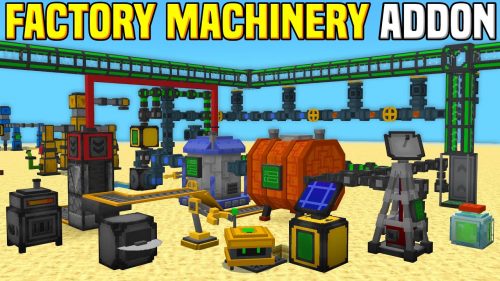 Factory Machinery Addon (1.20, 1.19) – MCPE/Bedrock Mod Thumbnail