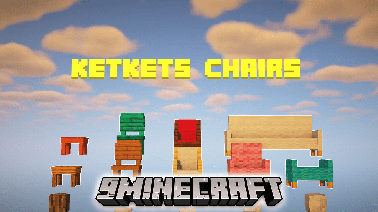 Ketkets Chairs (1.19.4, 1.19.2) - Sits In Style! 1