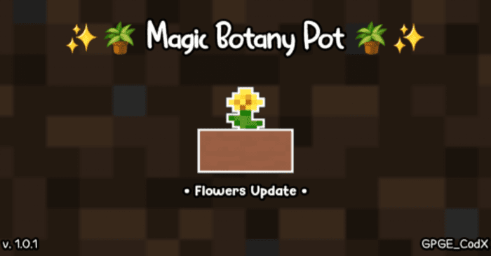 Magic Botany Pot Addon (1.19) - MCPE/Bedrock Mod 1