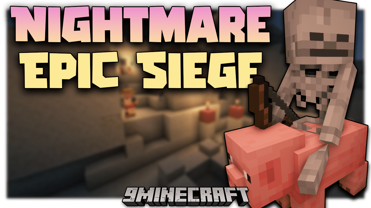 Nightmare Epic Siege Mod (1.19.3, 1.18.2) - You Will Absolutely Not Survive 1