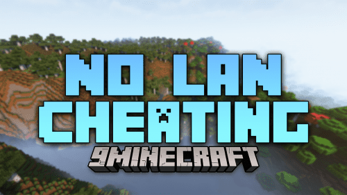 No LAN Cheating Mod (1.19.4, 1.18.2) – Disallow Players From Using Cheats Thumbnail