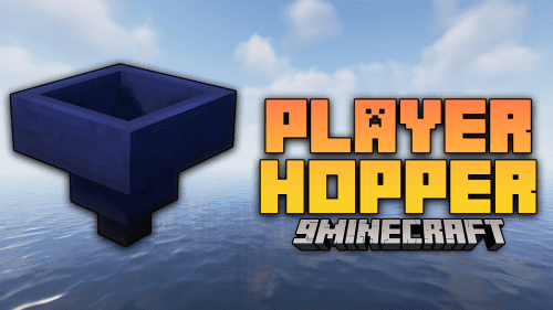 Player Hopper Mod (1.21, 1.20.1) – A Hopper That Pulls Items From A Player’s Inventory. Thumbnail