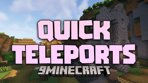 Quick Teleports Mod (1.19.3, 1.18.2) – Allows Player To Teleport Thumbnail