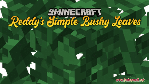 Reddy’s Simple Bushy Leaves Resource Pack (1.20.6, 1.20.1) – Texture Pack Thumbnail