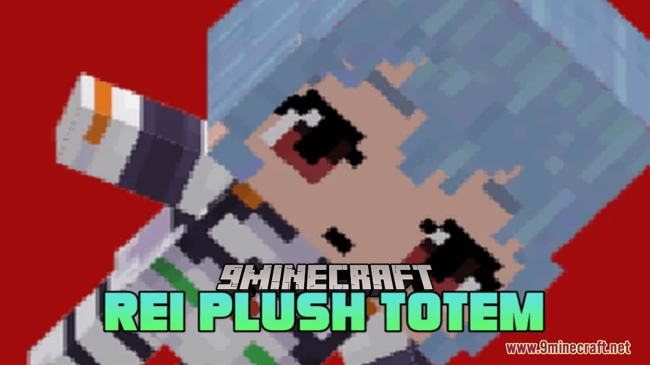 Rei Plush Totem Resource Pack (1.19.4, 1.18.2) - Texture Pack 1