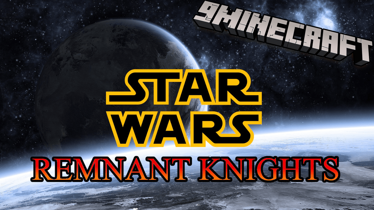 Star Wars: Remnant Knights Map (1.21.1, 1.20.1) - Epic Adventure To The Stars 1