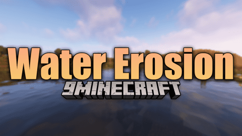 Water Erosion Mod (1.19.4, 1.18.2) – Water Erodes The Landscape Thumbnail