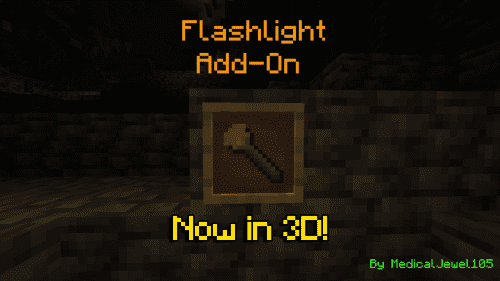 3D Flashlight Addon (1.20, 1.19) – MCPE/Bedrock Mod Thumbnail