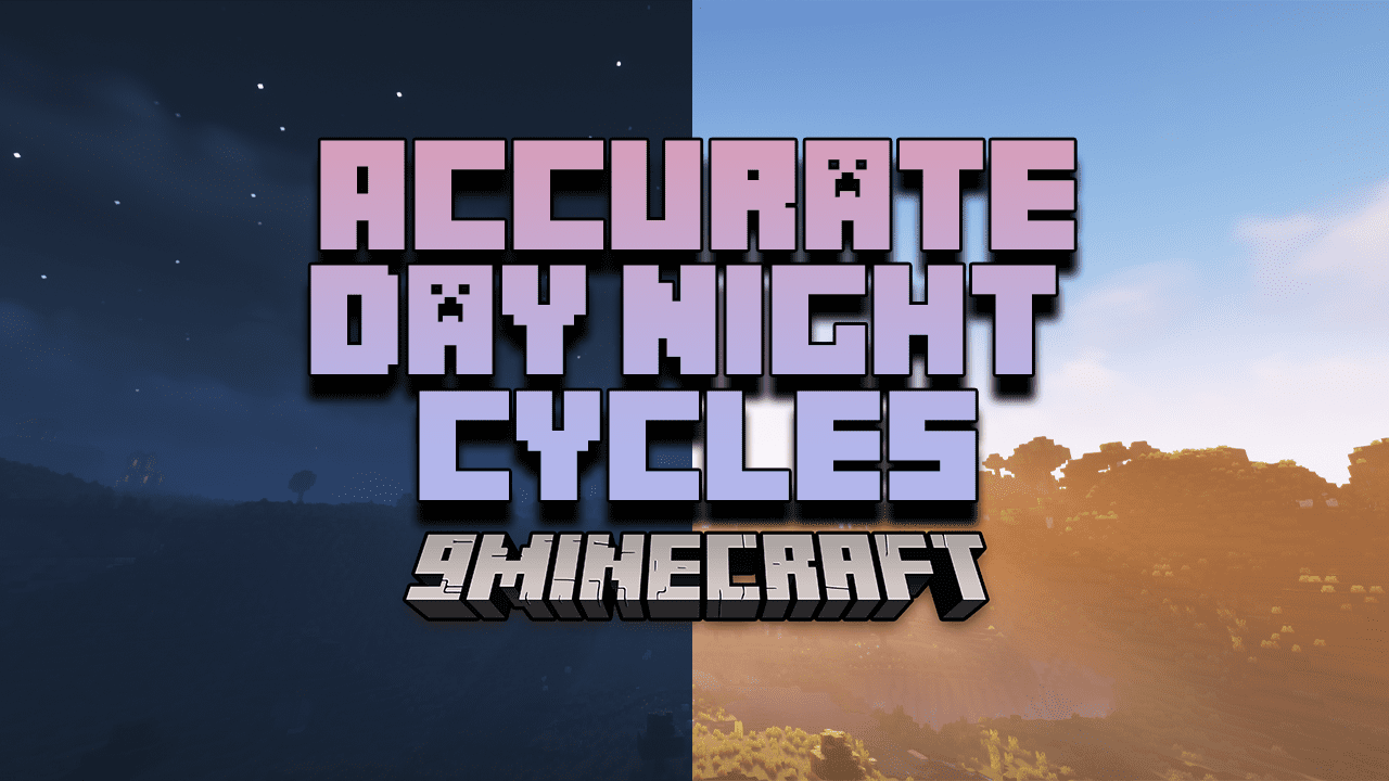 Accurate Daynight Cycles Mod (1.20.4, 1.18.2) - Longer Days Or Nights 1