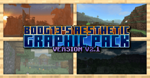 B00G13’s Aesthetic Graphic Pack (1.20, 1.19) – Support Render Dragon Thumbnail