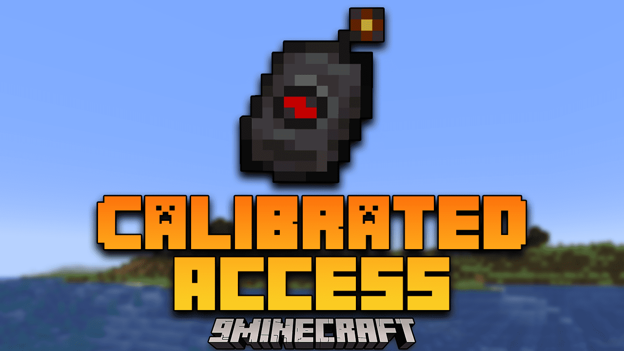 Calibrated Access Mod (1.20.1, 1.19.4) - Allow Players To Calibrate With A Block 1