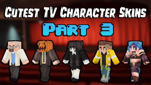 The Cutest TV Character Skins In Minecraft For Players [Part 3] Thumbnail