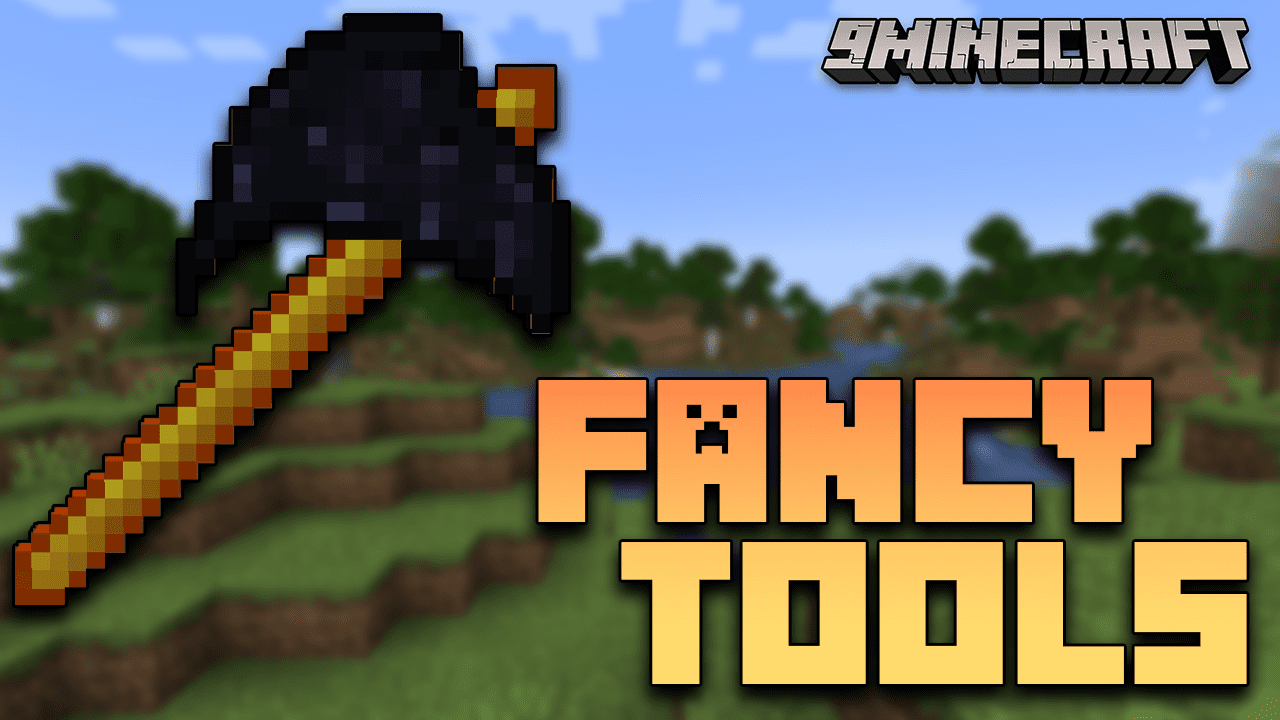 FancyTools Mod (1.20.4, 1.19.4) - 2 New Tiers Of Tools 1
