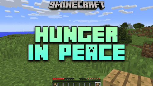 Hunger In Peace Mod (1.12.2, 1.11.2) – Hunger In Peaceful Mode! Thumbnail