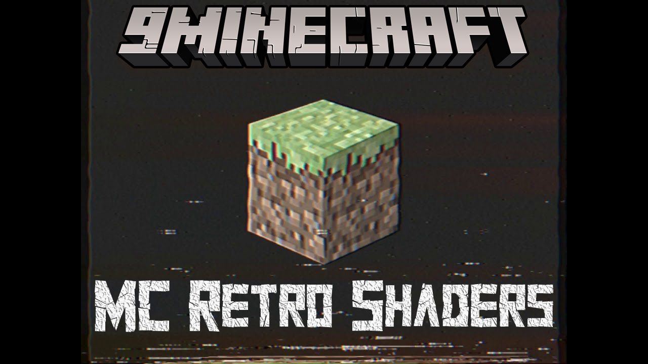 MC Retro Shaders (1.21, 1.20.1) - Old CRT Screen, Old Graphics 1