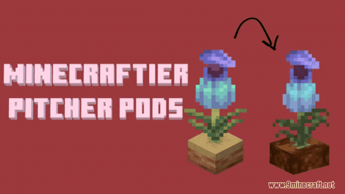 Minecraftier Pitcher Pods Resource Pack (1.20.6, 1.20.1) – Texture Pack Thumbnail