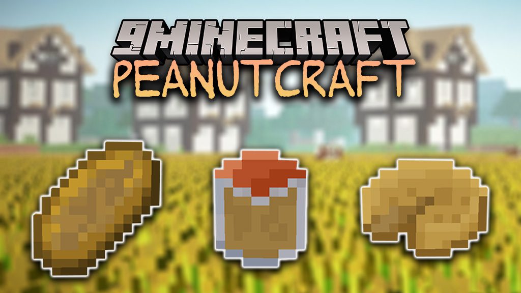 PeanutCraft Mod (1.21.1, 1.20.1) - A New Type of Edibles 1