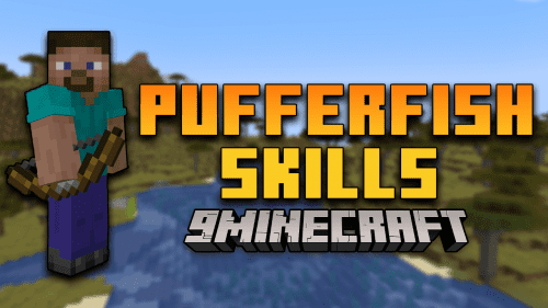 Pufferfish’s Skills Mod (1.21.1, 1.20.1) – Points And Experience Thumbnail