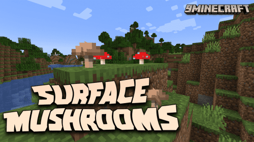 Surface Mushrooms Mod (1.20.4, 1.19.4) – Let The Sun Shine Bright! Thumbnail