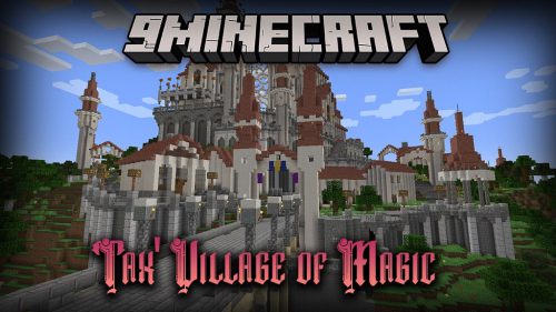 Tax’ Village of Magic Map (1.21.1, 1.20.1) – Thrive as a Peasant Thumbnail