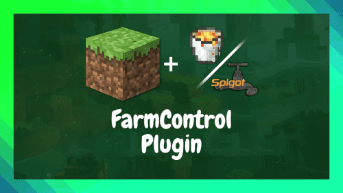 FarmControl Plugin (1.21, 1.20.1) – Spigot Thumbnail