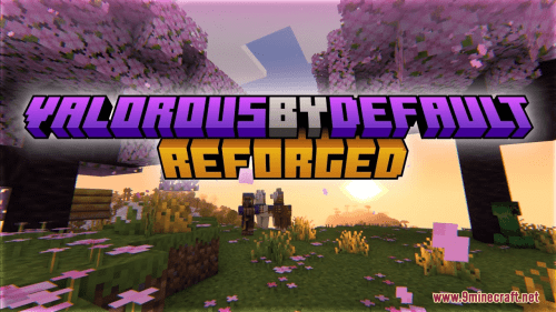 Valorous by Default: REFORGED Resource Pack (1.20.6, 1.20.1) – Texture Pack Thumbnail