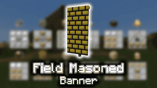 Field Masoned Banner – Wiki Guide Thumbnail