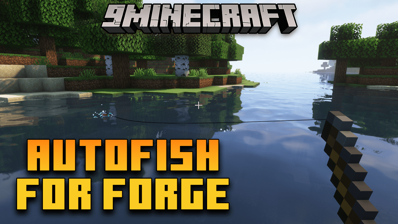 AutoFish for Forge Mod (1.20.4, 1.19.4) - The Ultimate Fishing Companion 1