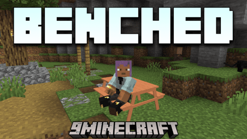 Benched Mod (1.20.4, 1.19.4) – Bring Your Minecraft World To Life With The Benched Mod! Thumbnail