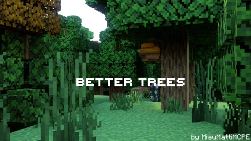 Better Trees Resource Pack (1.20, 1.19) – MCPE/Bedrock Thumbnail