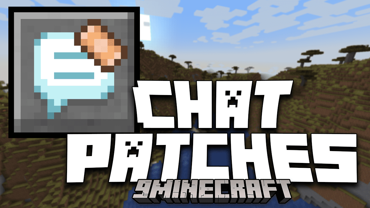 Chat Patches Mod (1.20.4, 1.19.4) - Experience Enhanced Chatting 1