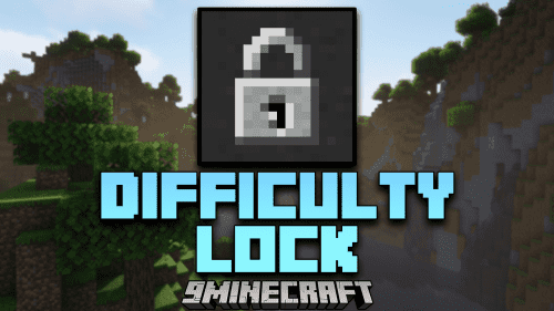 Difficulty Lock Mod (1.21, 1.20.1) – Your Key To A Customized Minecraft Experience Thumbnail