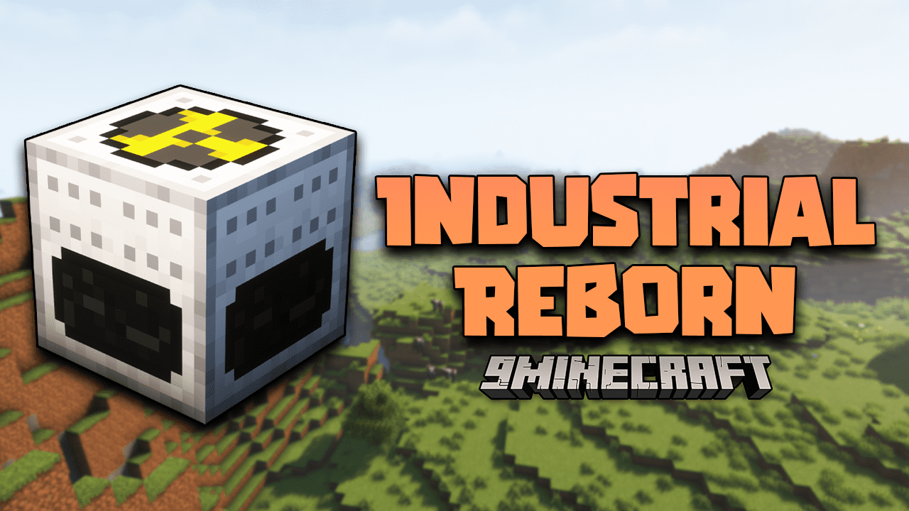 Industrial Reborn Mod (1.19.2, 1.18.2) - Experience The Future Of Minecraft 1