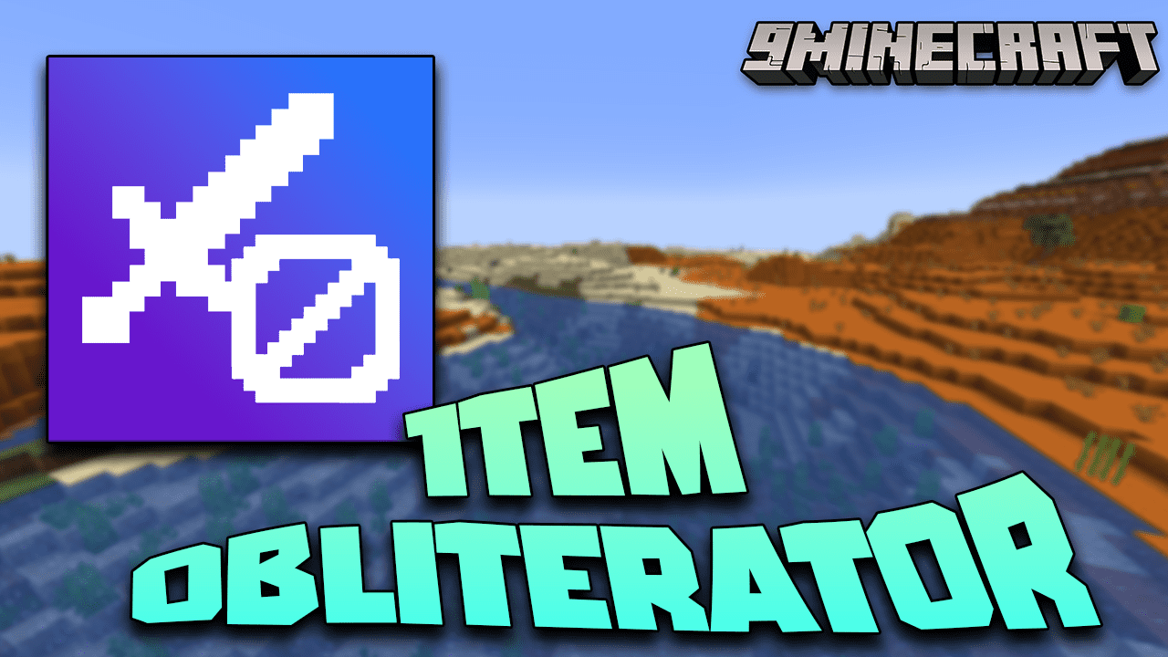 Item Obliterator Mod (1.21.1, 1.20.1) - The Ultimate Tool for Modpack Creators 1