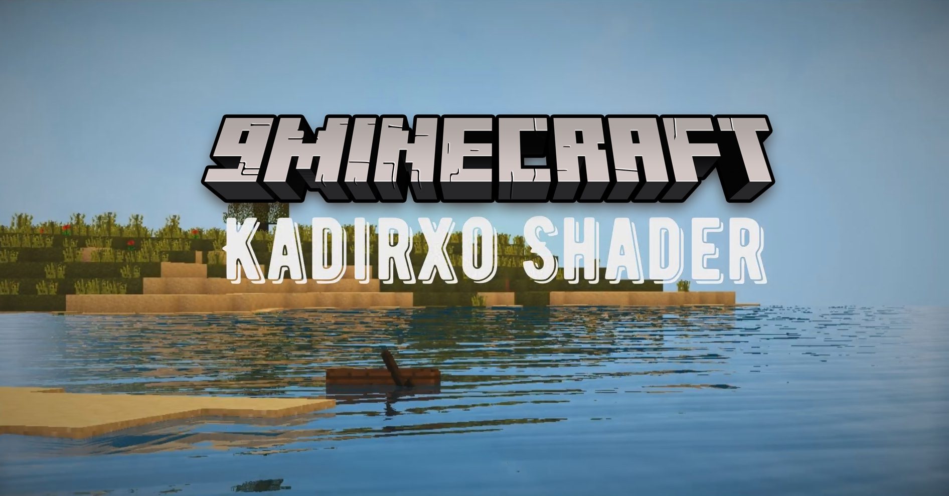 Kadirxo Shaders (1.20.4, 1.19.4) - Best Realistic Water for Minecraft 1