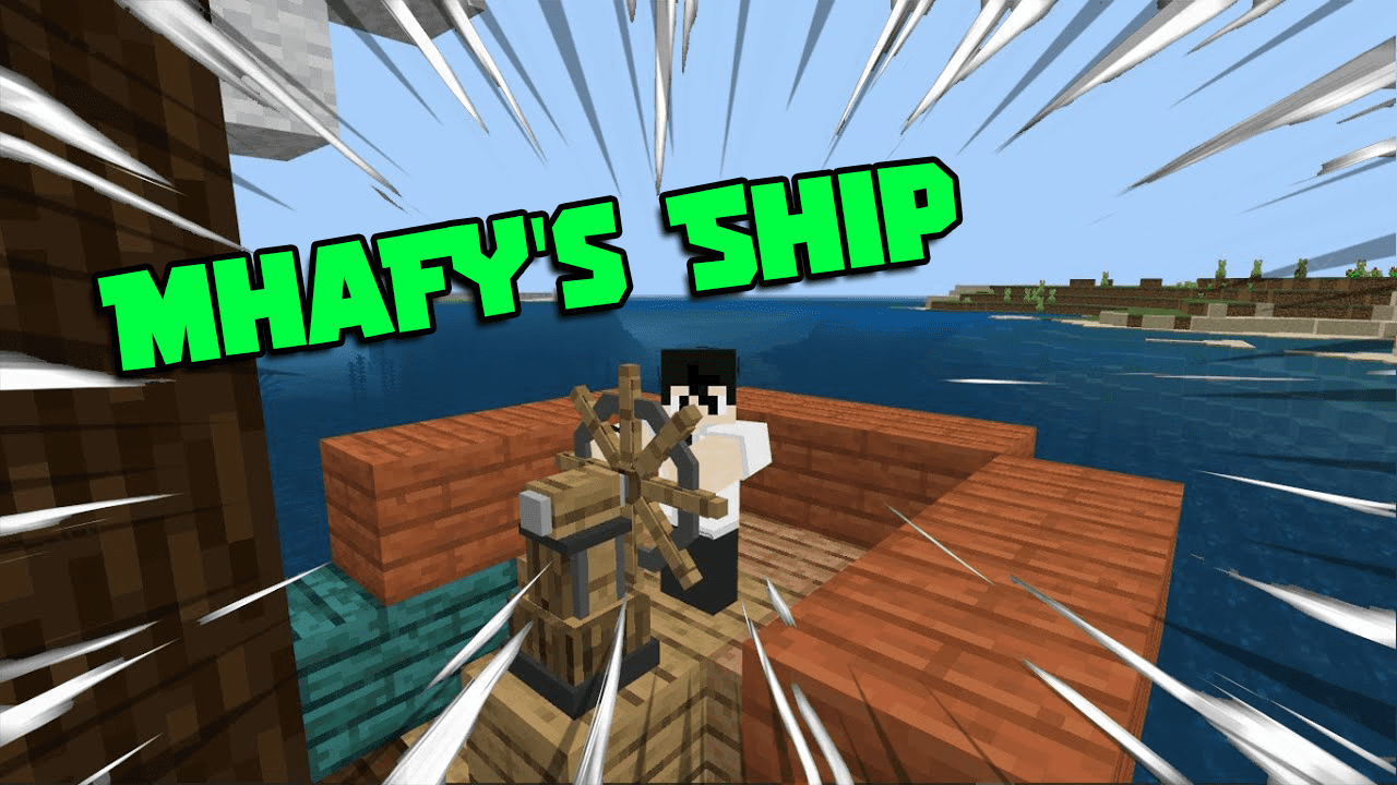 Mhafy's Ship Addon (1.20, 1.19) - MCPE/Bedrock Mod 1