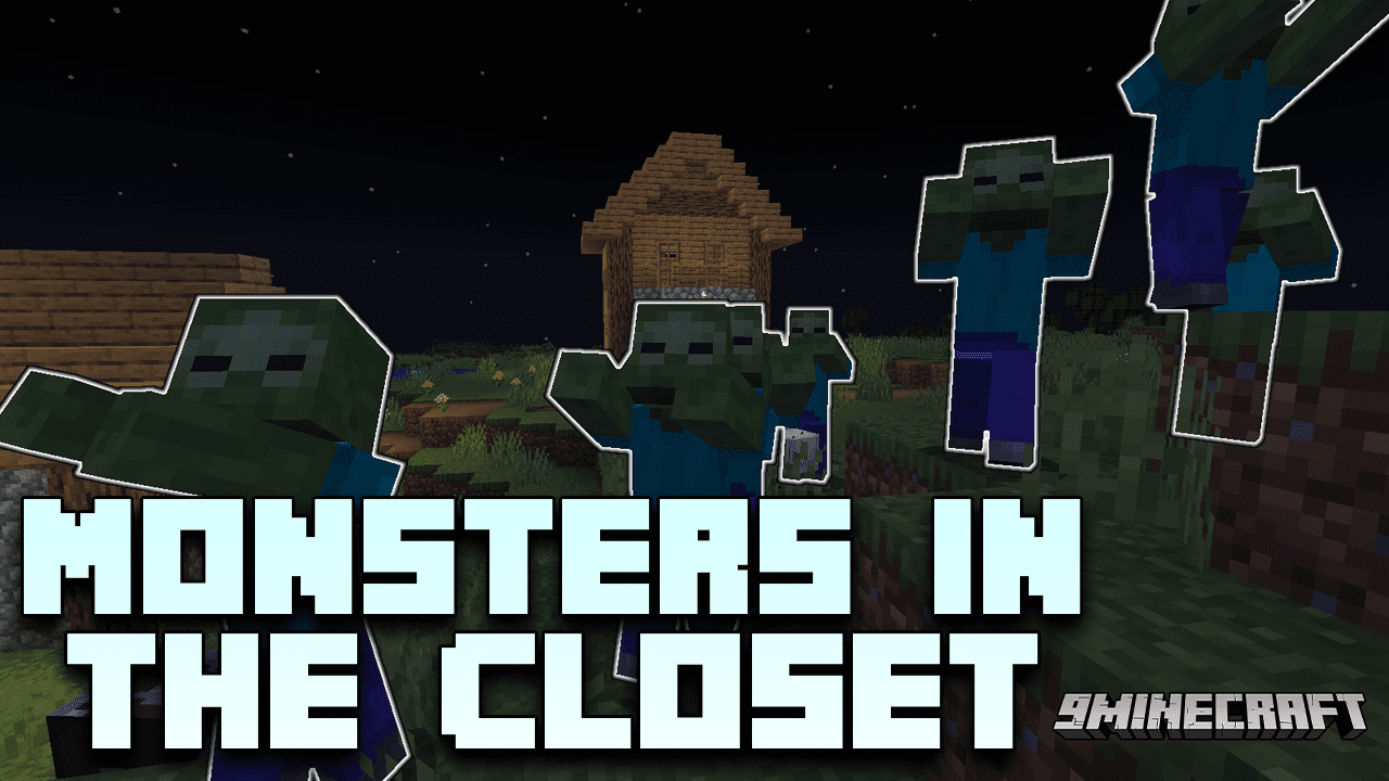 Monsters In The Closet Mod (1.20.4, 1.19.4) - No More Sleepless Nights 1