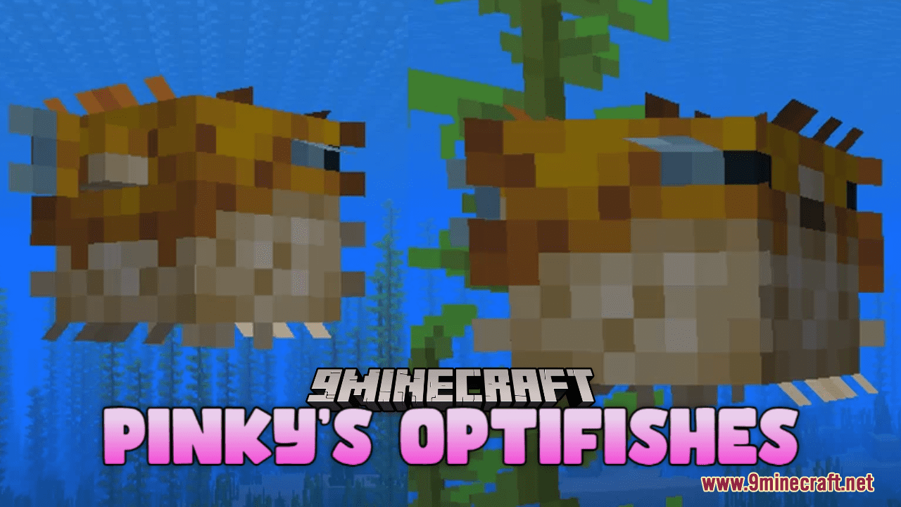 Pinky's Optifishes Resource Pack (1.20.6, 1.20.1) - Texture Pack 1